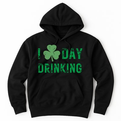 I Love Day Drinking Shamrock Heart Love St Paddys Day Hoodie