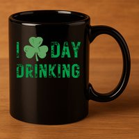 I Love Day Drinking Shamrock Heart Love St Paddys Day 11oz C Handle Ceramic Mug