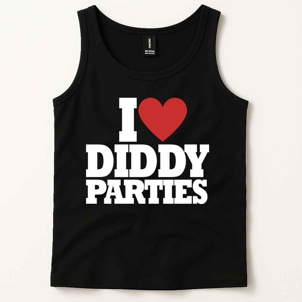I Love Diddy Parties Tank Top