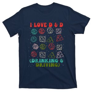 I Love DnD Drinking And Driving T-Shirt