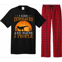 I Like Dinosaurs And Maybe 3 People Pajama Set