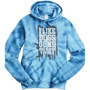 I Like Dogs Guns And Maybe 3 People Funny Usa Gun Lover Tie Dye Hoodie