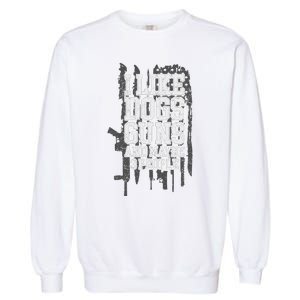 I Like Dogs Guns And Maybe 3 People Funny Usa Gun Lover Garment-Dyed Sweatshirt