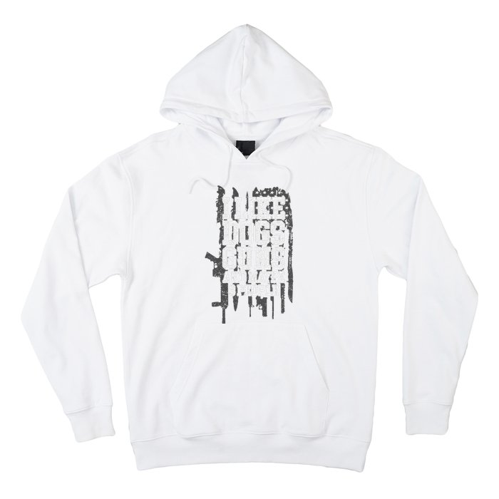 I Like Dogs Guns And Maybe 3 People Funny Usa Gun Lover Hoodie