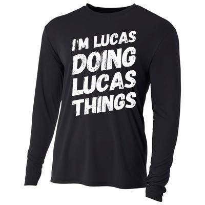 IM Lucas Doing Lucas Things Personalized Name Lucas Gifts Cooling Performance Long Sleeve Crew