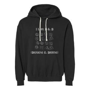 I Love D And D Drinking And Driving Funny Gamer D20 Lover Garment-Dyed Fleece Hoodie