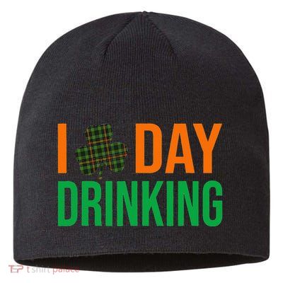I Love Day Drinking Lucky Shamrock Saint Patrick's Day Irish Sustainable Beanie