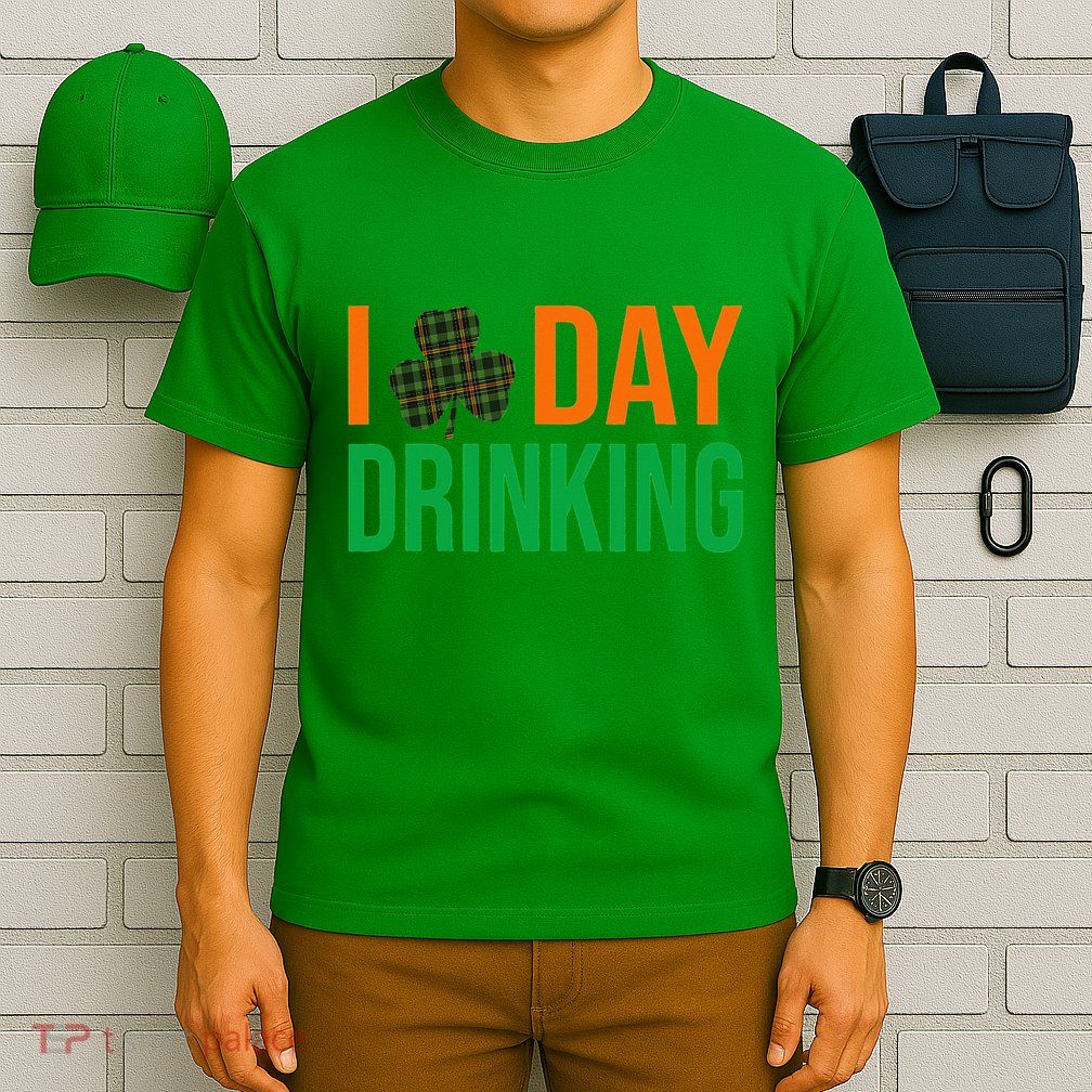 I Love Day Drinking Lucky Shamrock Saint Patrick's Day Irish T-Shirt