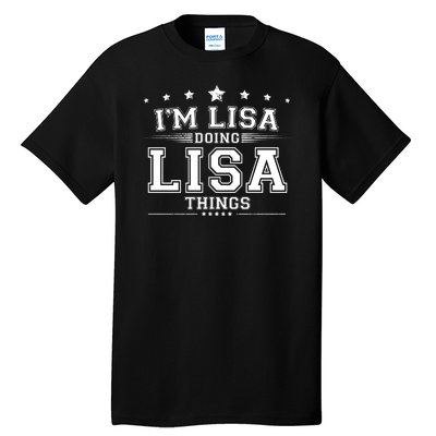 Im Lisa Doing Lisa Things Tall T-Shirt