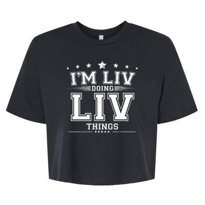 Im Liv Doing Liv Things Bella+Canvas Jersey Crop Tee