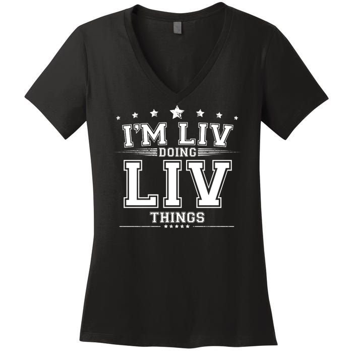 Im Liv Doing Liv Things Women's V-Neck T-Shirt