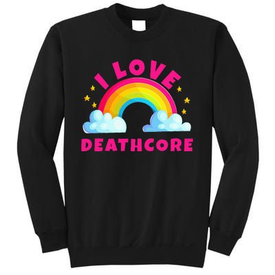 I Love Deathcore S Sarcastic Metal Deathcore Music Sweatshirt