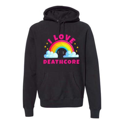 I Love Deathcore S Sarcastic Metal Deathcore Music Premium Hoodie