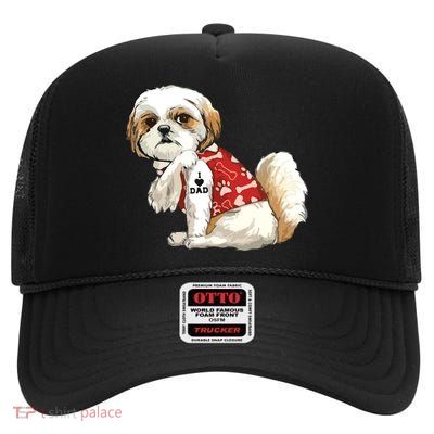 I Love Dad Tattoo Shih Tzu Dad Funny Fathers Day Gift High Crown Mesh Back Trucker Hat