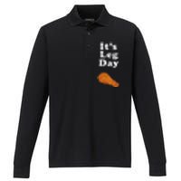 ItS Leg Day Funny Workout Novelty Joke Pun Chicken Leg Performance Long Sleeve Polo