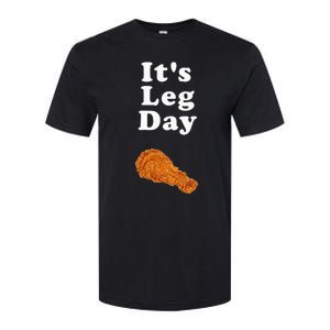 ItS Leg Day Funny Workout Novelty Joke Pun Chicken Leg Softstyle CVC T-Shirt