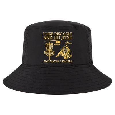 I Like Disc Golf And Jiu Jitsu And Maybe 3 People Cool Comfort Performance Bucket Hat