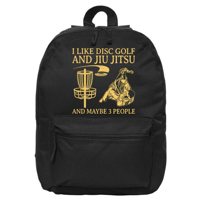 I Like Disc Golf And Jiu Jitsu And Maybe 3 People 16 in Basic Backpack