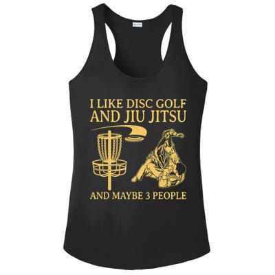 I Like Disc Golf And Jiu Jitsu And Maybe 3 People Ladies PosiCharge Competitor Racerback Tank