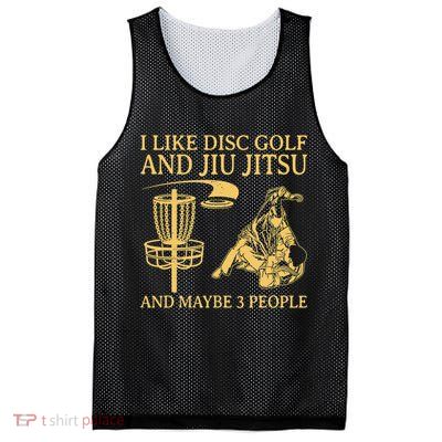 I Like Disc Golf And Jiu Jitsu And Maybe 3 People Mesh Reversible Basketball Jersey Tank
