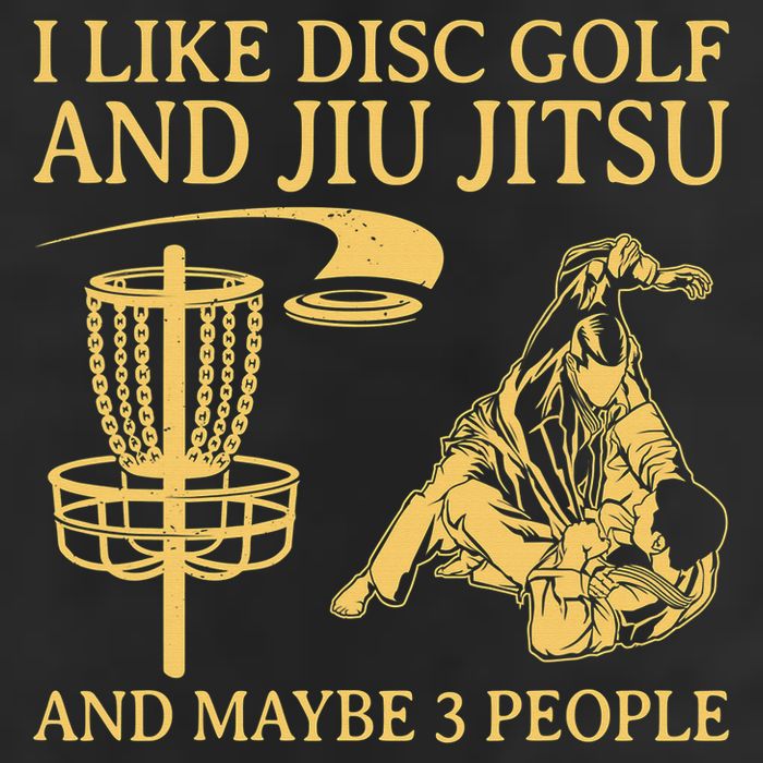 I Like Disc Golf And Jiu Jitsu And Maybe 3 People 25L Jumbo Tote