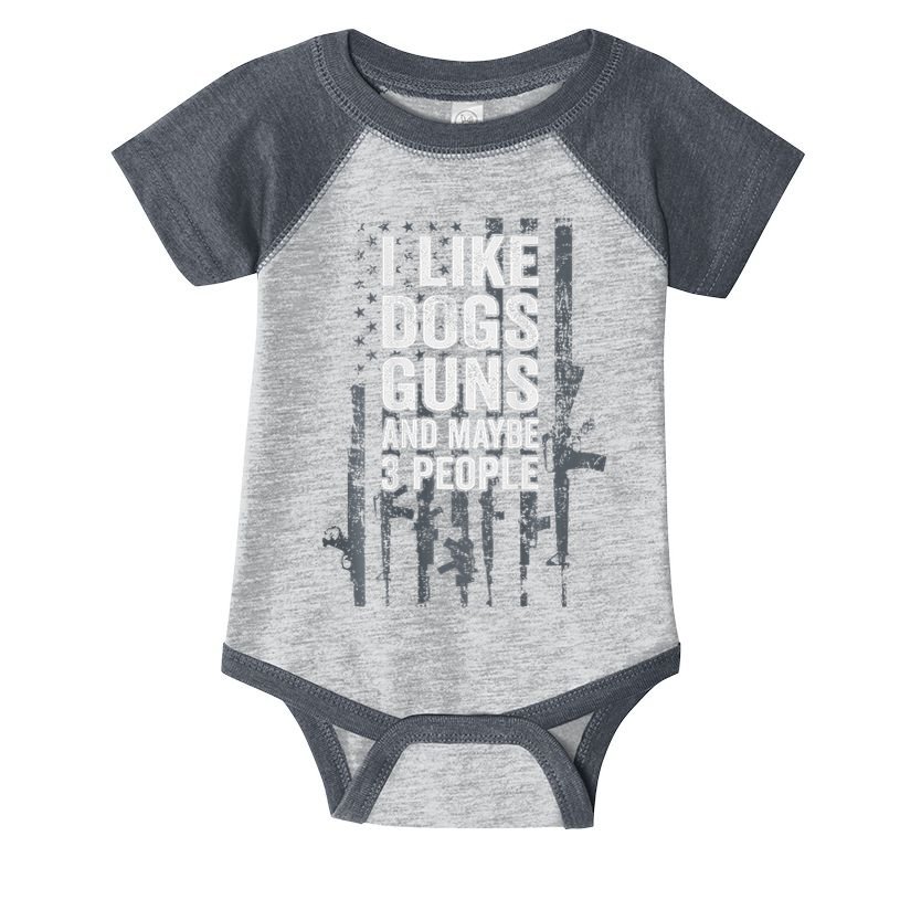 I Like Dogs Guns And Maybe 3 People Funny Gun Infant Baby Jersey Bodysuit