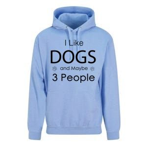 I Like Dogs And Maybe 3 People Dog Lover Cool Gift Unisex Surf Hoodie