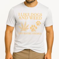 I Like Dogs And Weed And Maybe 3 People 420 Day Cannabis Cooling Performance Crew T-Shirt
