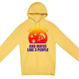 I Like Dogs And Pizza And Maybe 3 People Retro Funny Dog Pizza Gift Premium Pullover Hoodie