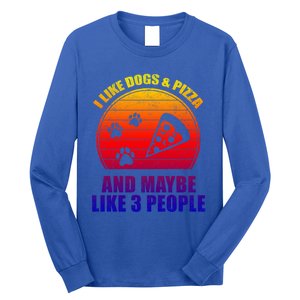 I Like Dogs And Pizza And Maybe 3 People Retro Funny Dog Pizza Gift Long Sleeve Shirt