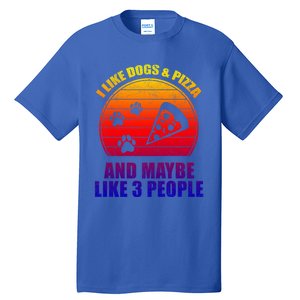 I Like Dogs And Pizza And Maybe 3 People Retro Funny Dog Pizza Gift Tall T-Shirt