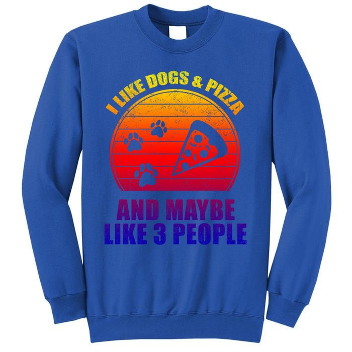 I Like Dogs And Pizza And Maybe 3 People Retro Funny Dog Pizza Gift Tall Sweatshirt