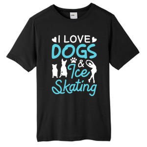 I Love Dogs And Ice Skating Tall Fusion ChromaSoft Performance T-Shirt