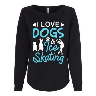 I Love Dogs And Ice Skating Womens California Wash Sweatshirt