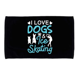 I Love Dogs And Ice Skating Microfiber Hand Towel