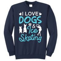 I Love Dogs And Ice Skating Sweatshirt