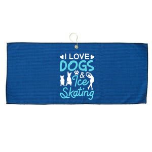 I Love Dogs And Ice Skating Large Microfiber Waffle Golf Towel