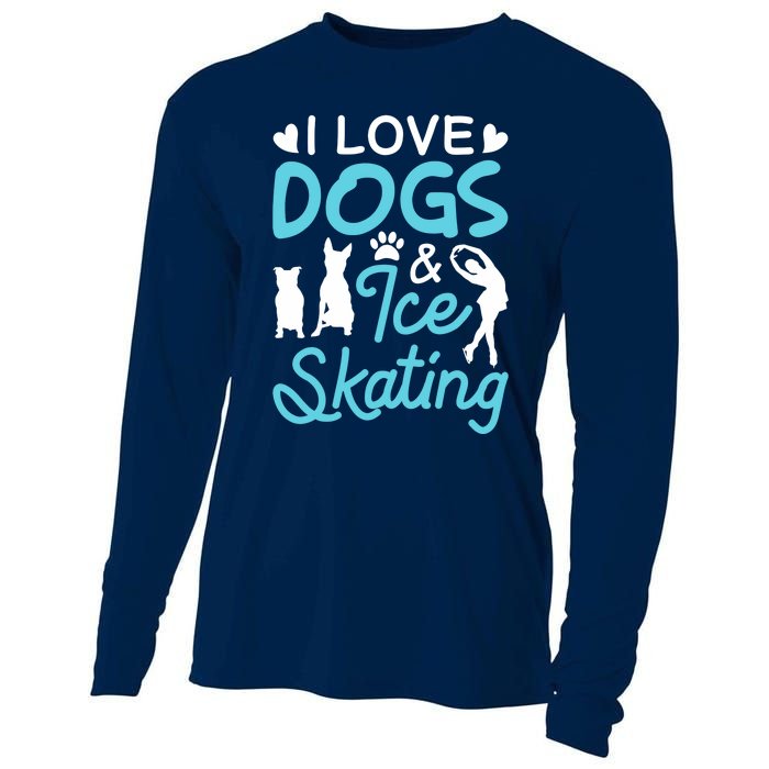 I Love Dogs And Ice Skating Cooling Performance Long Sleeve Crew