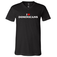 I Love Dominicans V-Neck T-Shirt