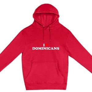 I Love Dominicans Premium Pullover Hoodie