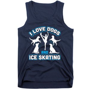 I Love Dogs And Ice Skating Tank Top