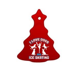 I Love Dogs And Ice Skating Ceramic Tree Ornament