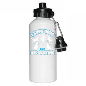 I Love Dogs And Ice Skating Aluminum Water Bottle 