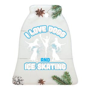 I Love Dogs And Ice Skating Ceramic Bell Ornament