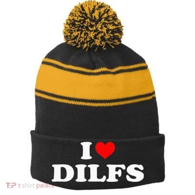 I Love DILFs I heart DILFs Red Heart Cool Stripe Pom Pom Beanie