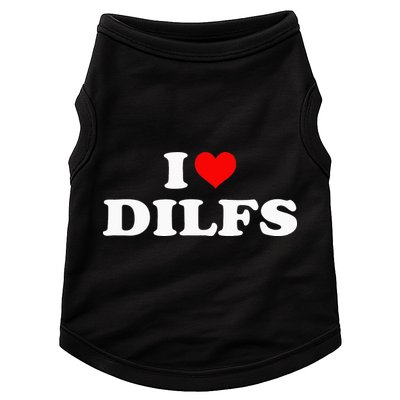 I Love DILFs I heart DILFs Red Heart Cool Doggie Tank