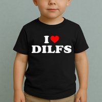 I Love DILFs I heart DILFs Red Heart Cool Toddler T-Shirt