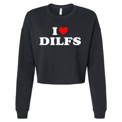 I Love DILFs I heart DILFs Red Heart Cool Cropped Pullover Crew