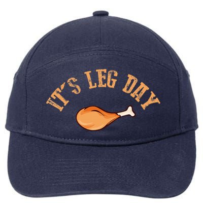 Its leg Day Funny Turkey Thanksgiving 7-Panel Snapback Hat