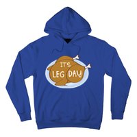 It's Leg Day For Fitness Enthusiasts On Thanksgiving Gift Hoodie